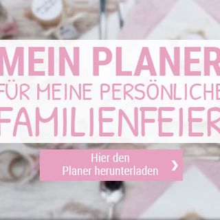 Planer f&uuml;r die pers&ouml;nliche Familienfeier