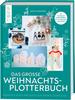 Buch "Das gro&szlig;e Weihnachts-Plotterbuch"
