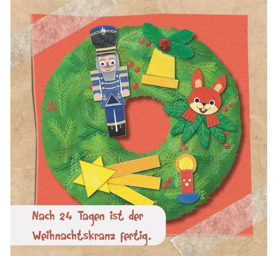 Buch "Das Adventskalender-Verbastelbuch f&uuml;r die Allerkleinsten. T&uuml;rkranz"